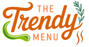 The Trendy Menu